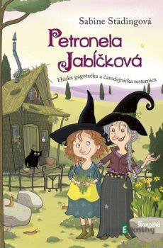 Petronela Jabĺčková 6: Húska gagotačka a čarodejnícka sesternica - Sabine Städing