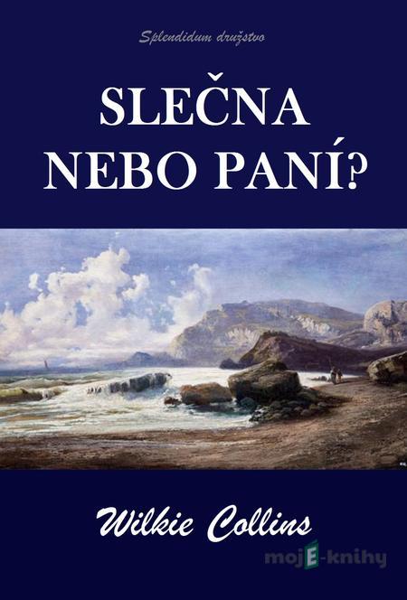 Slečna nebo paní? - Wilkie Collins Slečna nebo paní? - Wilkie Collins
