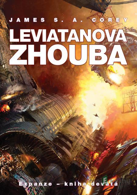Leviatanova zhouba - James S.A. Corey Leviatanova zhouba - James S.A. Corey