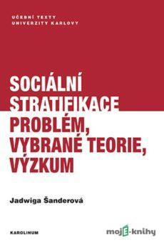 Sociální stratifikace - Jadwiga Šanderová