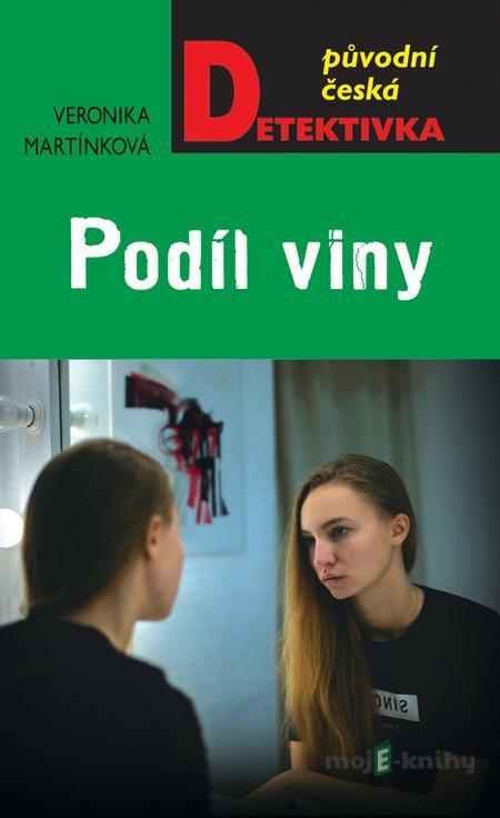 Podíl viny - Veronika Martinková Podíl viny - Veronika Martinková