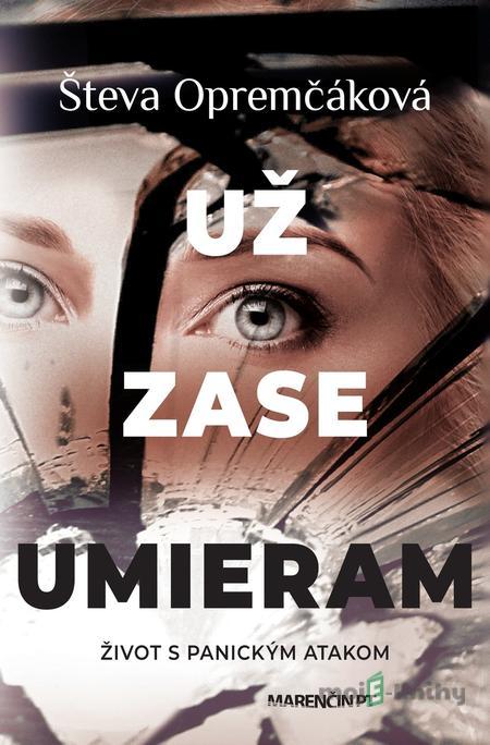 Už zase umieram - Števa Opremčáková Už zase umieram - Števa Opremčáková