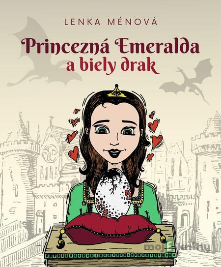Princezná Emeralda - Lenka Ménová Princezná Emeralda - Lenka Ménová