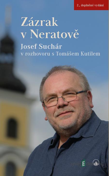 Zázrak v Neratově - Tomáš Kutil Zázrak v Neratově - Tomáš Kutil