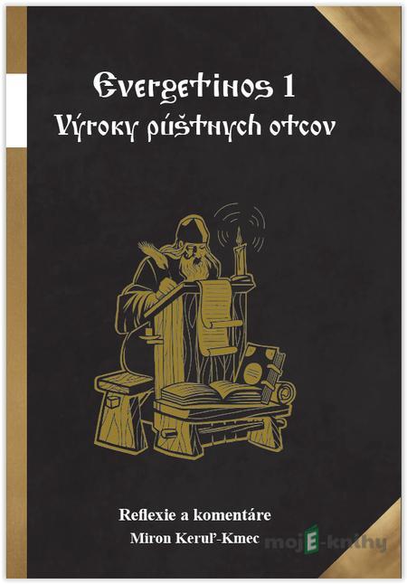 EVERGETINOS 1 - Miron Keruľ-Kmec EVERGETINOS 1 - Miron Keruľ-Kmec