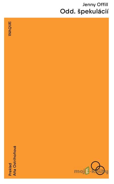 Odd. špekulácií - Jenny Offill Odd. špekulácií - Jenny Offill