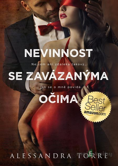 Nevinnost se zavázanýma očima - Alessandra Torre Nevinnost se zavázanýma očima - Alessandra Torre