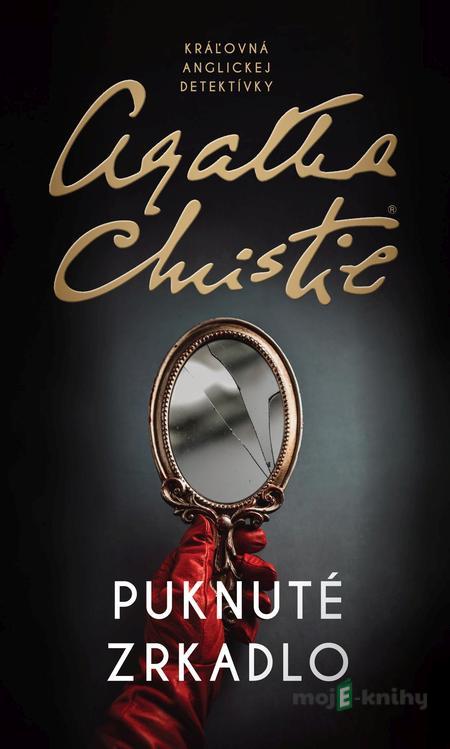 Puknuté zrkadlo - Agatha Christie Puknuté zrkadlo - Agatha Christie