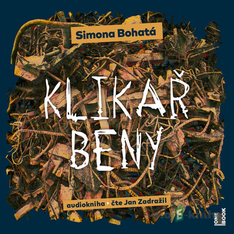 Klikař Beny - Simona Bohatá Klikař Beny - Simona Bohatá