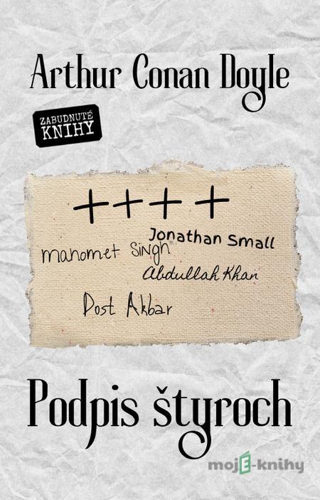 Podpis štyroch - Arthur Conan Doyle Podpis štyroch - Arthur Conan Doyle