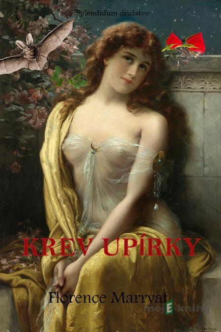Krev upírky - Florence Marryat Krev upírky - Florence Marryat