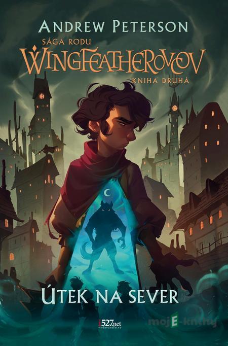 Útek na sever - Andrew Peterson Útek na sever - Andrew Peterson