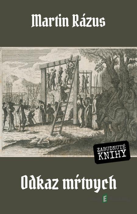Odkaz mŕtvych - Martin Rázus Odkaz mŕtvych - Martin Rázus