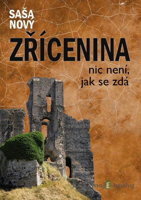 Zřícenina - Saša Nový Zřícenina - Saša Nový