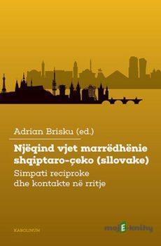 Njëqind vjet marrëdhënie shqiptaro-çeko(sllovake) - Adrian Brisku