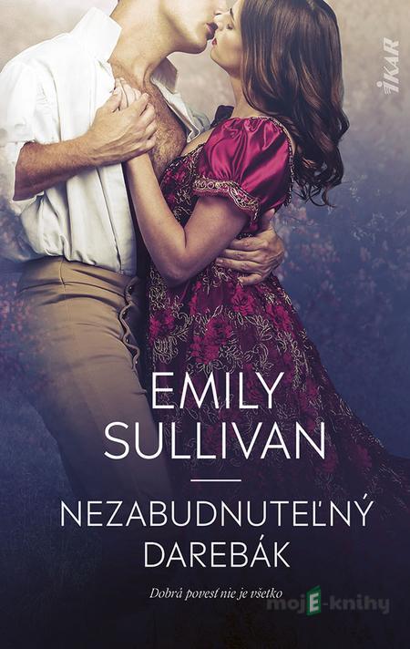 Nezabudnuteľný darebák - Emily Sullivan Nezabudnuteľný darebák - Emily Sullivan