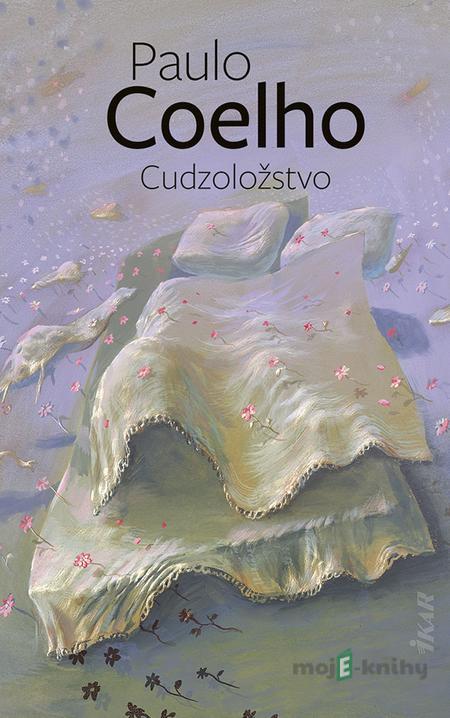 Cudzoložstvo - Paulo Coelho Cudzoložstvo - Paulo Coelho