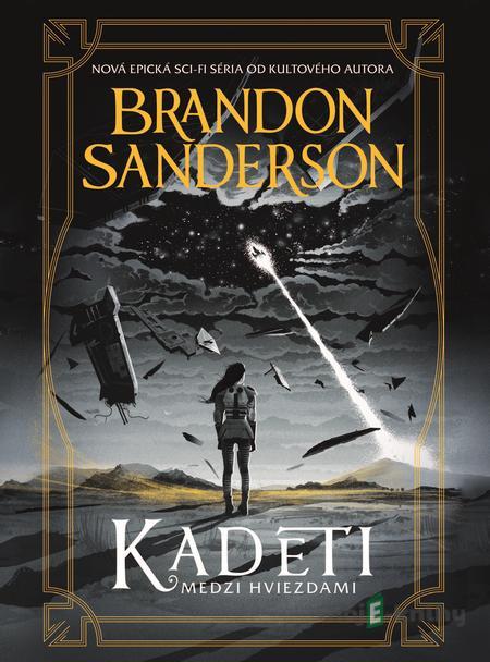 Kadeti - Brandon Sanderson Kadeti - Brandon Sanderson