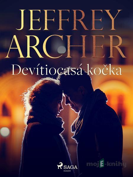 Devítiocasá kočka - Jeffrey Archer Devítiocasá kočka - Jeffrey Archer