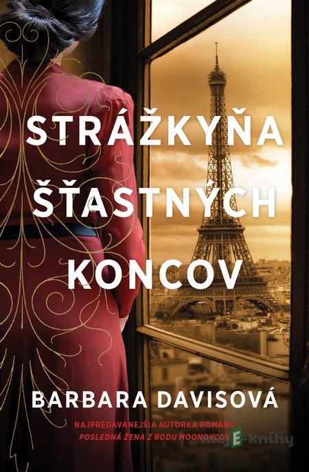 Strážkyňa šťastných koncov - Barbara Davis Strážkyňa šťastných koncov - Barbara Davis