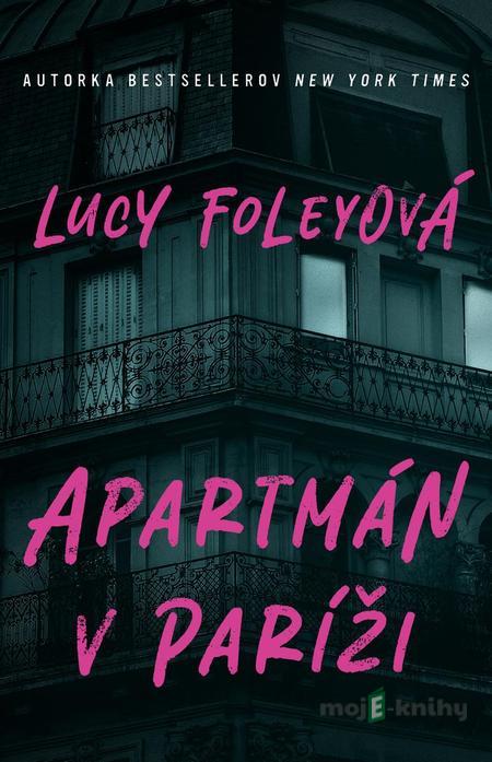 Apartmán v Paríži - Lucy Foleyová