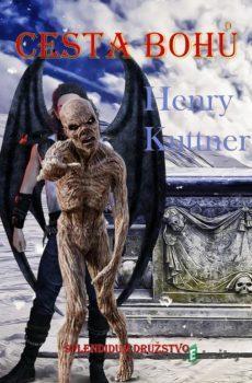 Cesta bohů - Henry Kuttner