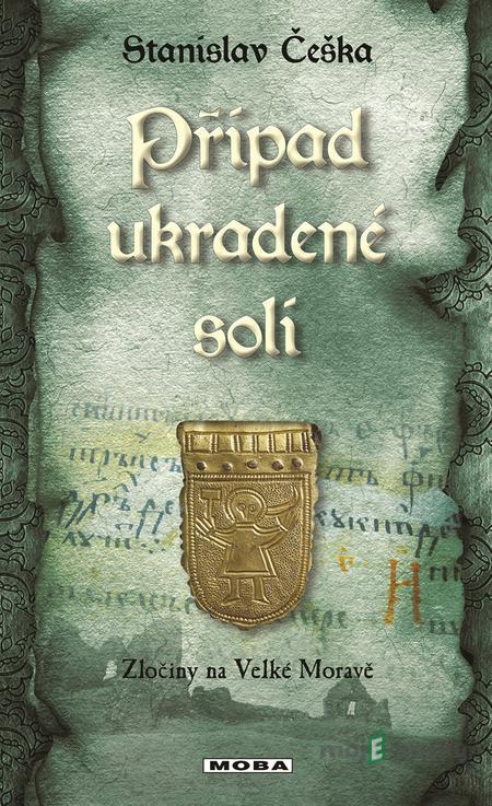 Případ ukradené soli - Stanislav Češka Případ ukradené soli - Stanislav Češka