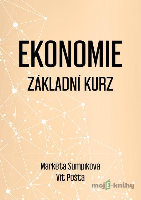 Ekonomie - Markéta Šumpíková, Vít Pošta Ekonomie - Markéta Šumpíková, Vít Pošta