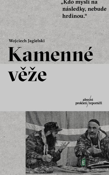 Kamenné věže - Wojciech Jagielski Kamenné věže - Wojciech Jagielski