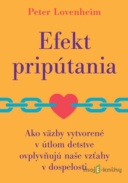 Efekt pripútania - Peter Lovenheim Efekt pripútania - Peter Lovenheim