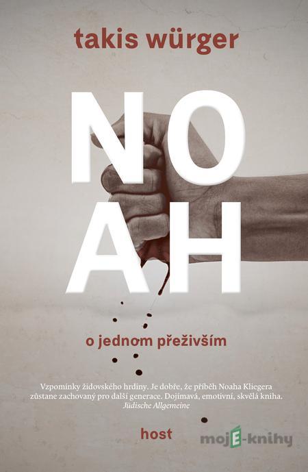 Noah - Takis Würger Noah - Takis Würger