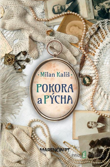 Pokora a pýcha - Milan Kališ Pokora a pýcha - Milan Kališ