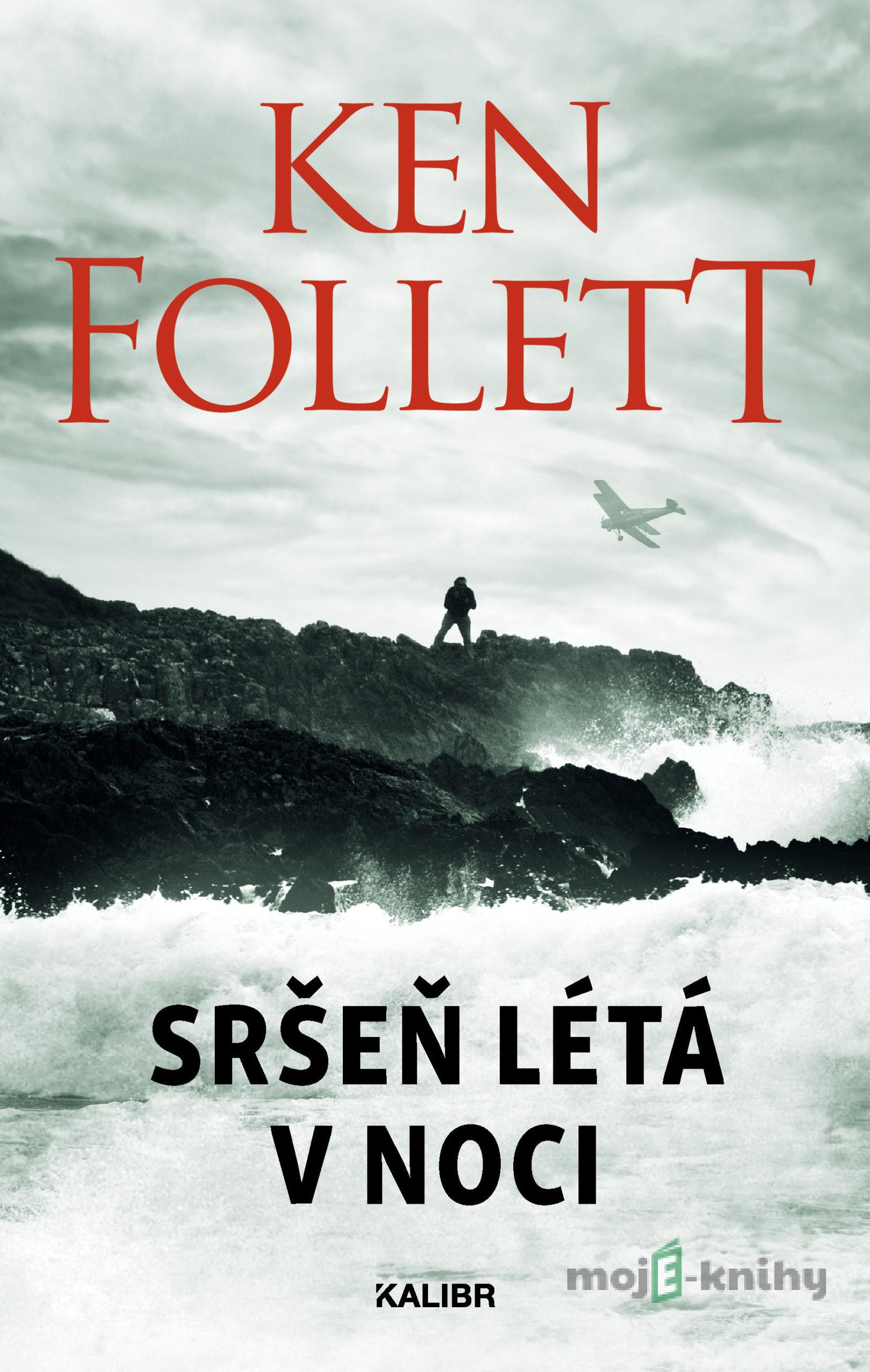 Sršeň létá v noci - Ken Follett Sršeň létá v noci - Ken Follett