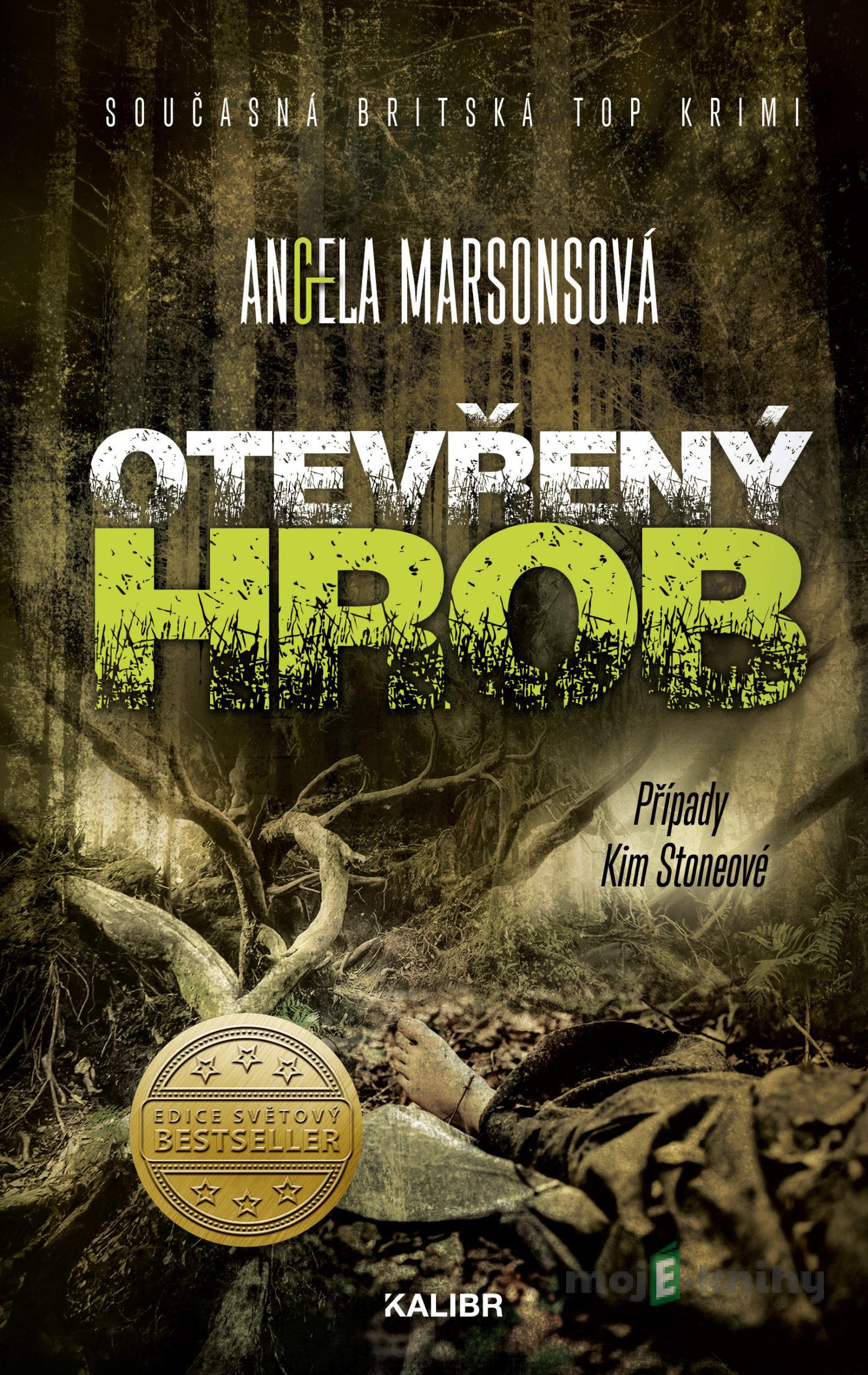 Otevřený hrob - Angela Marsons Otevřený hrob - Angela Marsons