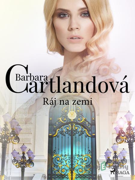 Ráj na zemi - Barbara Cartlandová Ráj na zemi - Barbara Cartlandová