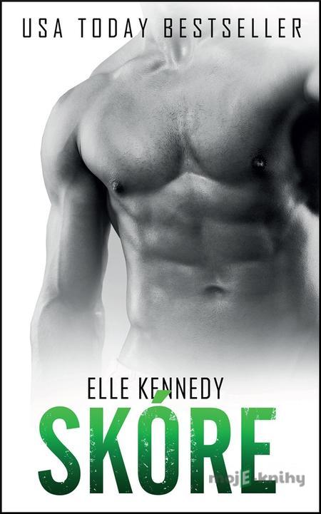 Skóre - Elle Kennedy Skóre - Elle Kennedy