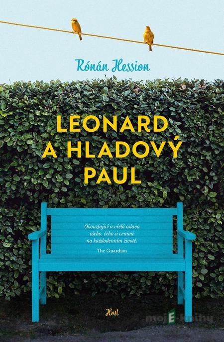 Leonard a Hladový Paul - Rónán Hession Leonard a Hladový Paul - Rónán Hession