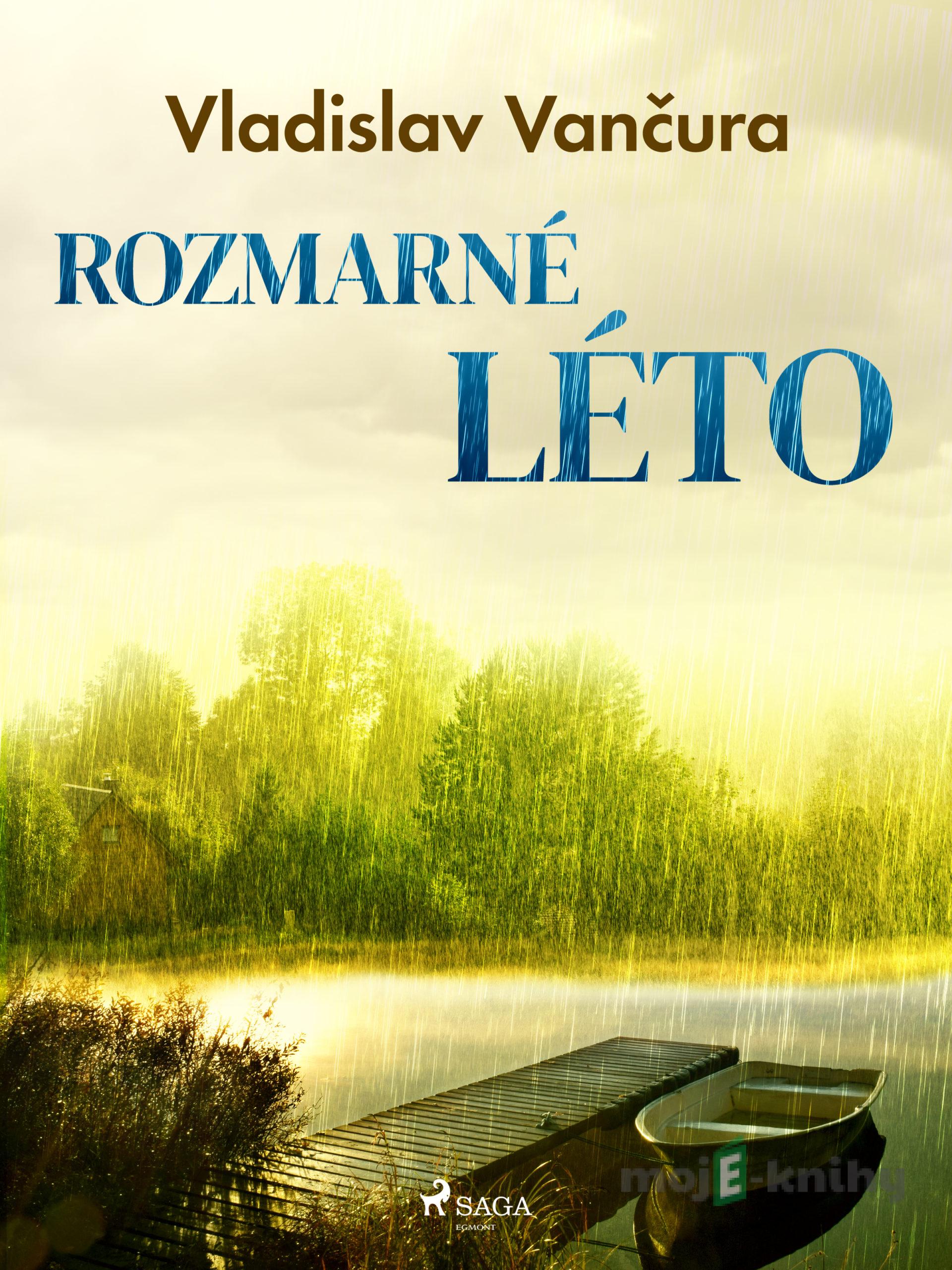 Rozmarné léto - Vladislav Vančura Rozmarné léto - Vladislav Vančura