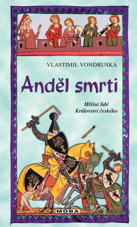 Anděl smrti - Vlastimil Vondruška Anděl smrti - Vlastimil Vondruška