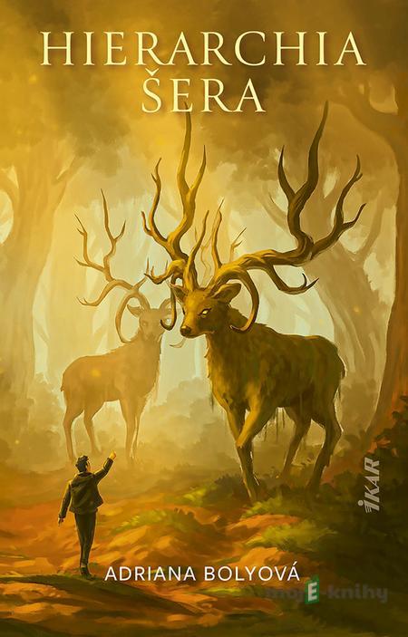 Hierarchia šera - Adriana Bolyová Hierarchia šera - Adriana Bolyová