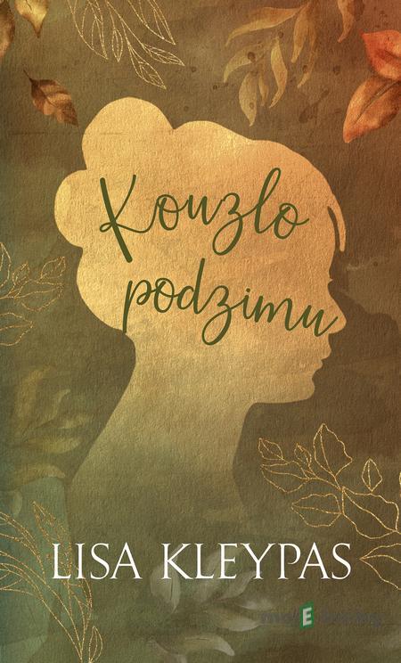Kouzlo podzimu - Lisa Kleypas Kouzlo podzimu - Lisa Kleypas