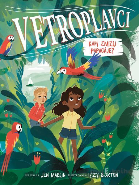 Kam zmizli papagáje? - Jen Marlin Kam zmizli papagáje? - Jen Marlin