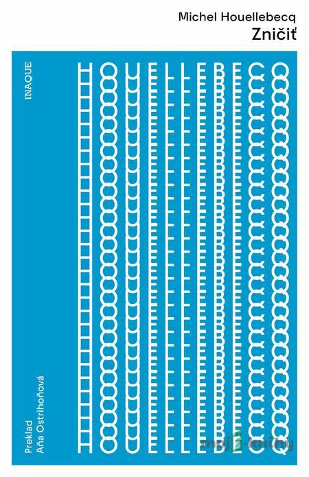 Zničiť - Michel Houellebecq Zničiť - Michel Houellebecq