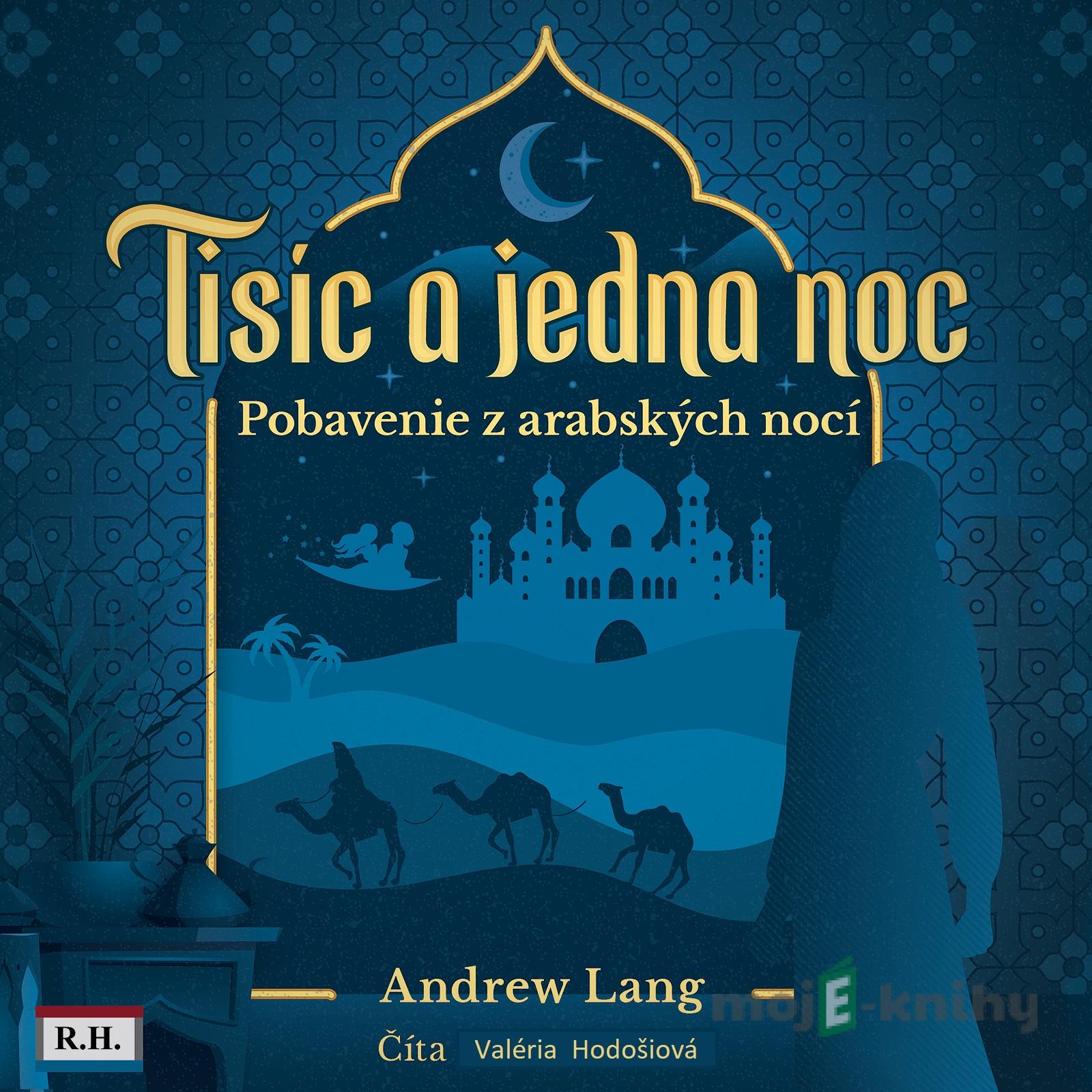 Tisíc a jedna noc - Andrew Lang Tisíc a jedna noc - Andrew Lang