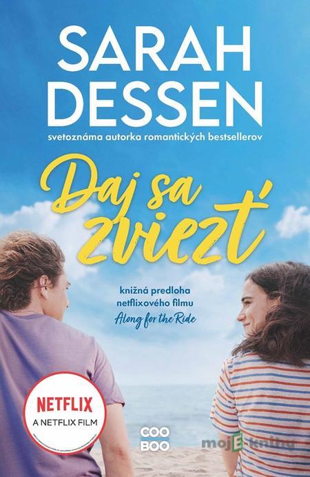 Daj sa zviezť - Sarah Dessen Daj sa zviezť - Sarah Dessen