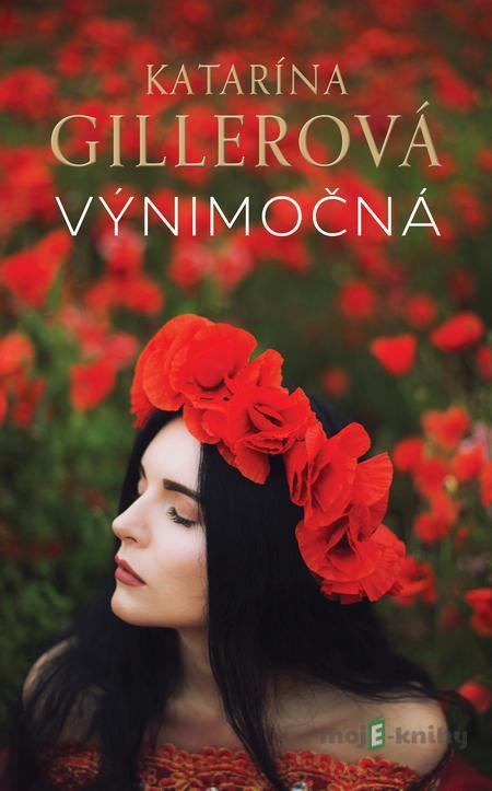 Výnimočná - Katarína Gillerová Výnimočná - Katarína Gillerová