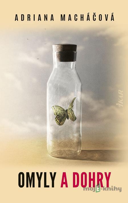 Omyly a dohry - Adriana Macháčová Omyly a dohry - Adriana Macháčová
