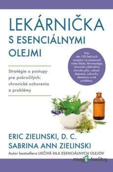 Lekárnička s esenciálnymi olejmi - Eric Zielinski a Sarina Ann Zielinski