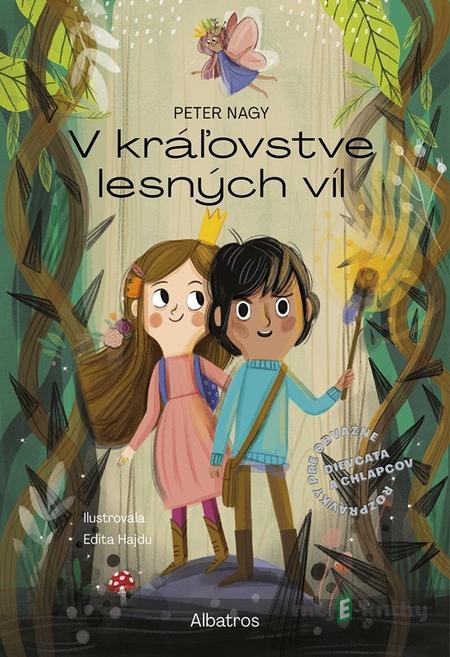 V Kráľovstve lesných víl - Peter Nagy V Kráľovstve lesných víl - Peter Nagy