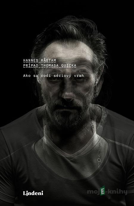 Prípad Thomasa Quicka - Hannes Rastam Prípad Thomasa Quicka - Hannes Rastam